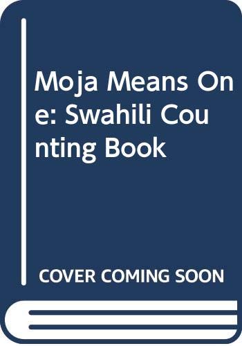 9780606005258: Moja Means One: Swahili Counting Book