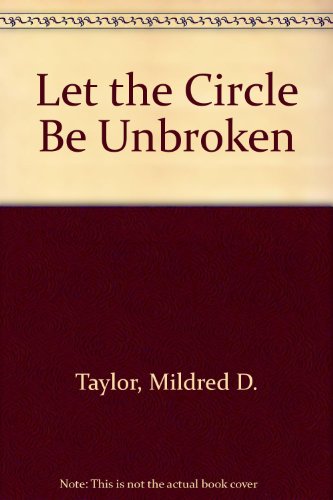 Stock image for Let the Circle Be Unbroken for sale by books4u31