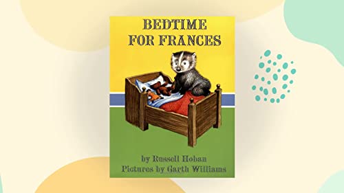 Bedtime for Frances (9780606006682) by Hoban, Russell