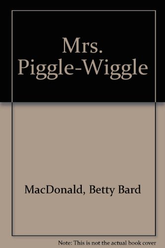 Stock image for Mrs. Piggle-Wiggle for sale by OwlsBooks