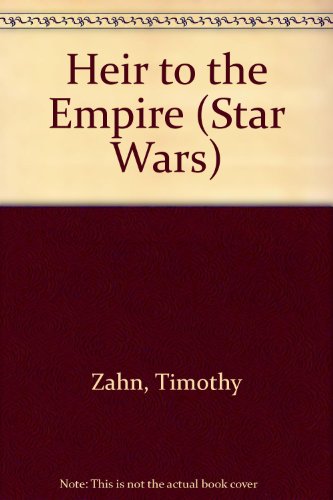 timothy zahn heir to the empire timothy zahn heir to the empire