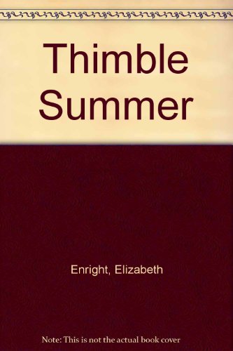 Stock image for Thimble Summer for sale by Better World Books