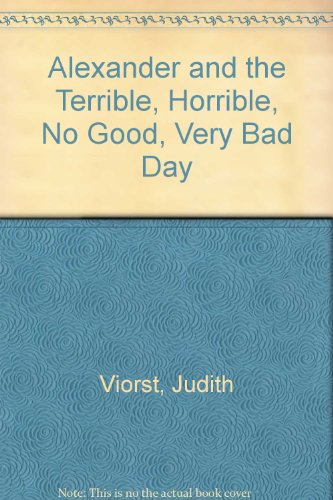 Imagen de archivo de Alexander and the Terrible, Horrible, No Good, Very Bad Day a la venta por Better World Books