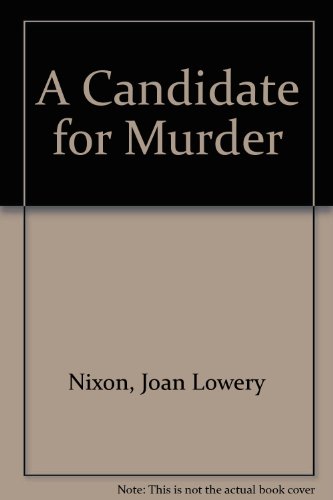 A Candidate for Murder (9780606008150) by Nixon, Joan Lowery