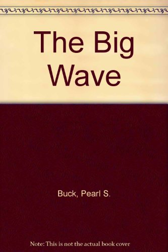 9780606008341: The Big Wave