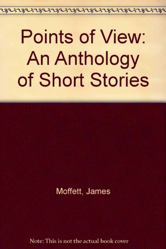 9780606008402: Points of View: An Anthology of Short Stories