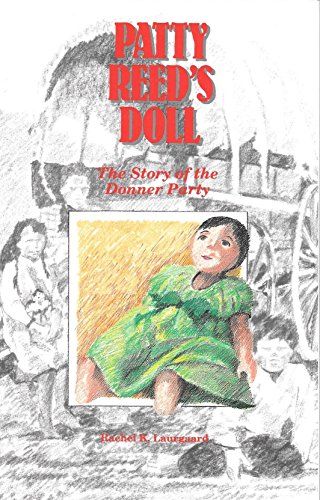 9780606008419: Patty Reed's Doll: The Story of the Donner Party
