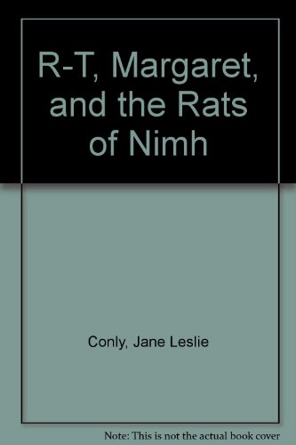 Stock image for R-T, Margaret, and the Rats of Nimh for sale by HPB-Ruby