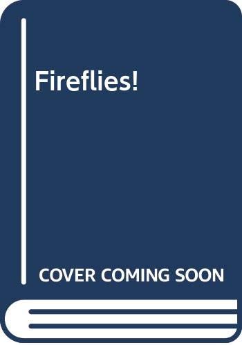 Imagen de archivo de Fireflies! a la venta por ThriftBooks-Atlanta