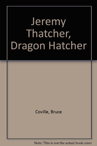 Beispielbild fr Jeremy Thatcher, Dragon Hatcher zum Verkauf von -OnTimeBooks-