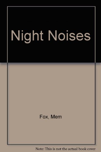 Beispielbild fr Night Noises zum Verkauf von Better World Books