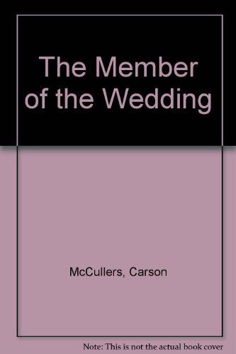 Stock image for The Member of the Wedding for sale by Hippo Books