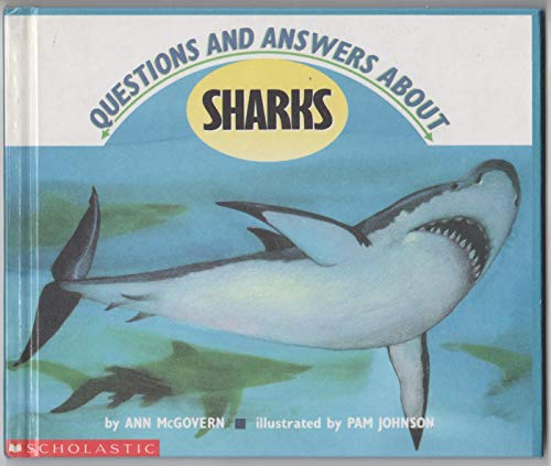 Questions and Answers About Sharks (9780606010658) by McGovern, Ann