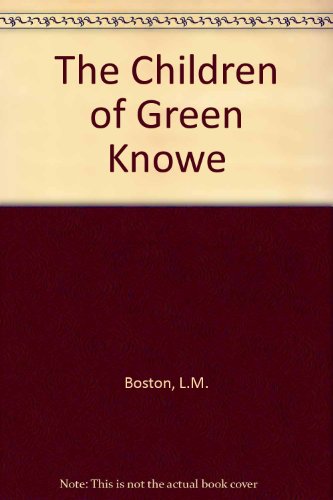 Imagen de archivo de The Children of Green Knowe a la venta por Better World Books