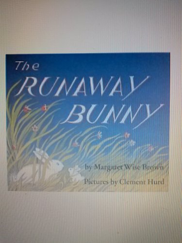 The Runaway Bunny (9780606011129) by Brown, Margaret Wise