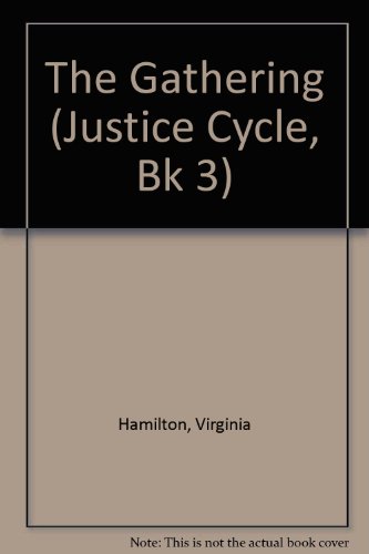 The Gathering (Justice Cycle, Bk 3) - Hamilton, Virginia