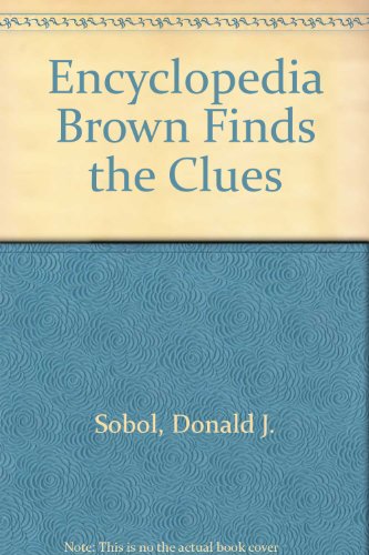 Stock image for Encyclopedia Brown Finds the Clues for sale by POQUETTE'S BOOKS