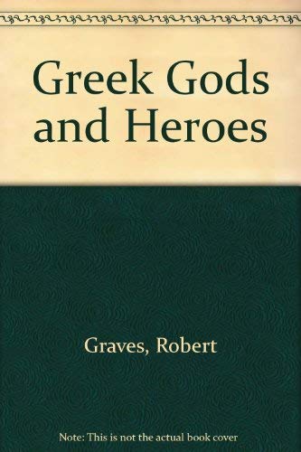9780606011761: Greek Gods and Heroes