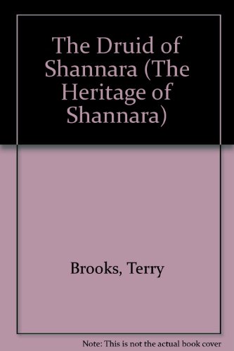 The Druid of Shannara (The Heritage of Shannara) (9780606012379) by Brooks, Terry