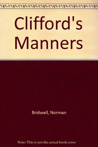 Clifford's Manners (9780606013093) by Bridwell, Norman