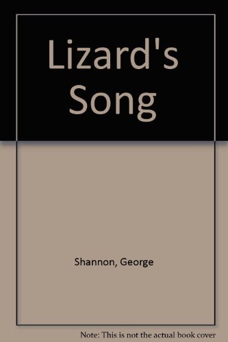 Lizard's Song (9780606013277) by Shannon, George