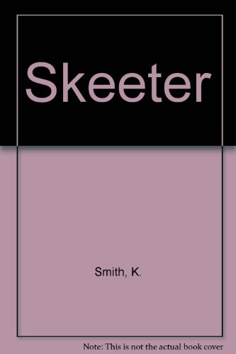 Skeeter (9780606014410) by Smith, K.