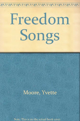 9780606016933: Freedom Songs