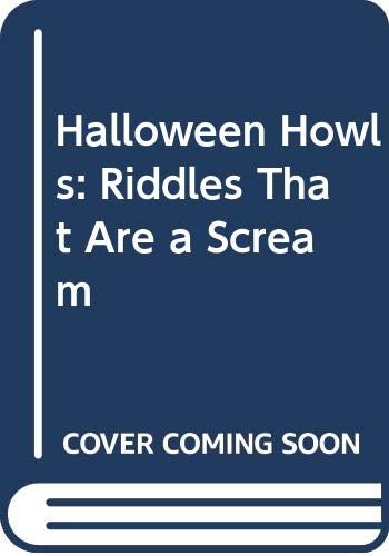 9780606017015: Halloween Howls: Riddles That Are a Scream