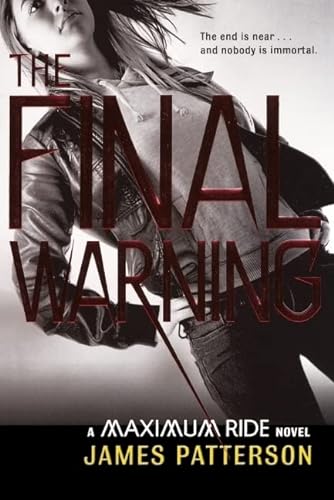Stock image for The Final Warning (Turtleback School & Library Binding Edition) (Maximum Ride) for sale by Lexington Books Inc