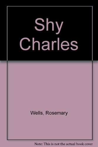 Stock image for Shy Charles for sale by Booksavers of MD