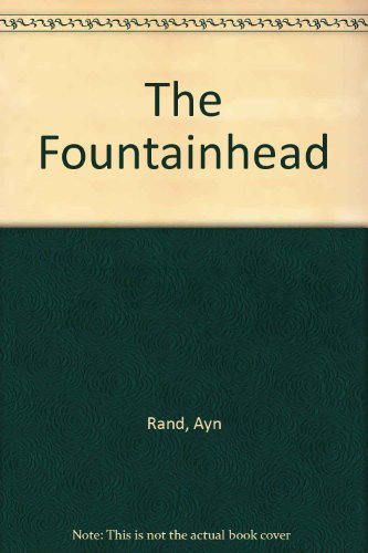 9780606017527: The Fountainhead (50th Anniversary Edition)