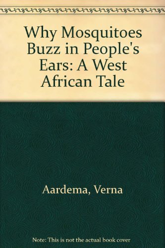 Stock image for Why Mosquitoes Buzz in People's Ears for sale by Better World Books