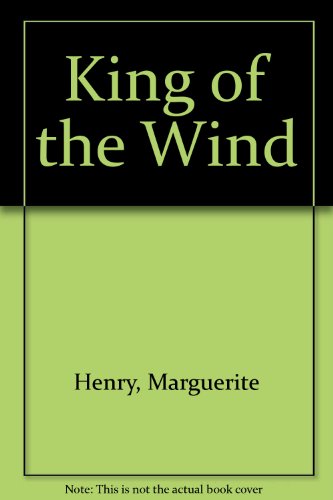 King of the Wind (9780606018883) by Henry, Marguerite