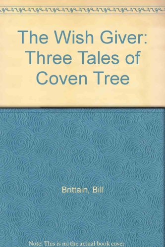 9780606019675: The Wish Giver: Three Tales of Coven Tree
