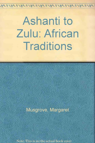Imagen de archivo de Ashanti to Zulu : African Traditions a la venta por Better World Books