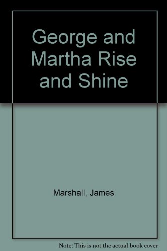 George and Martha Rise and Shine (9780606021180) by Marshall, James