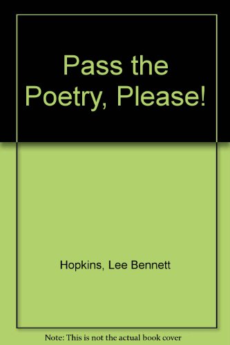 9780606021739: Pass the Poetry, Please!