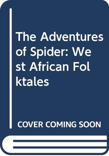 Imagen de archivo de The Adventures of Spider: West African Folktales a la venta por Irish Booksellers