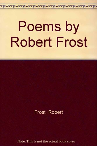 Poems by Robert Frost (9780606022491) by Pritchard, William