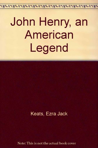 9780606022545: John Henry, an American Legend