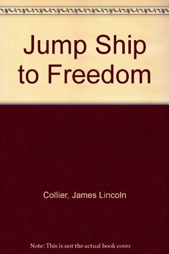 Beispielbild fr Jump Ship to Freedom zum Verkauf von Better World Books