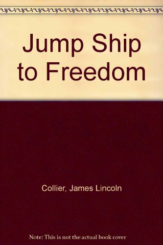 Stock image for Jump Ship to Freedom for sale by Better World Books