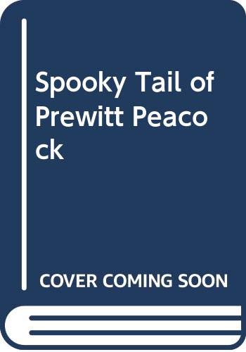 9780606022767: Spooky Tail of Prewitt Peacock