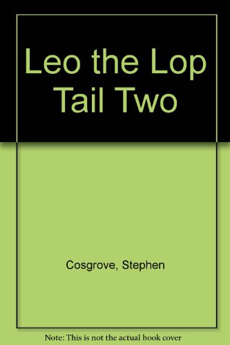 9780606024037: Leo the Lop Tail Two
