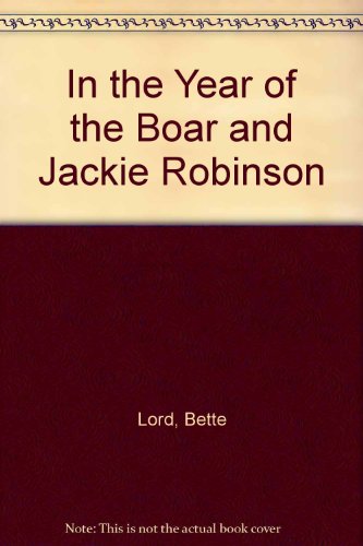 Stock image for In the Year of the Boar and Jackie Robinson for sale by Half Price Books Inc.