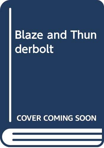 9780606025263: Blaze and Thunderbolt