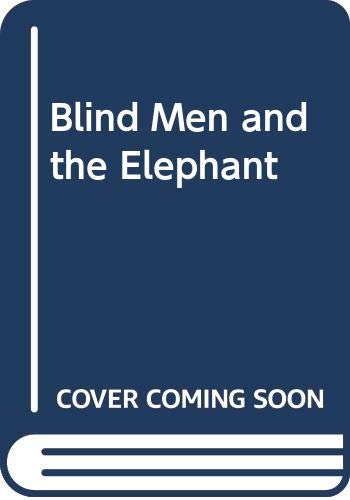 Imagen de archivo de Blind Men and the Elephant a la venta por ThriftBooks-Atlanta