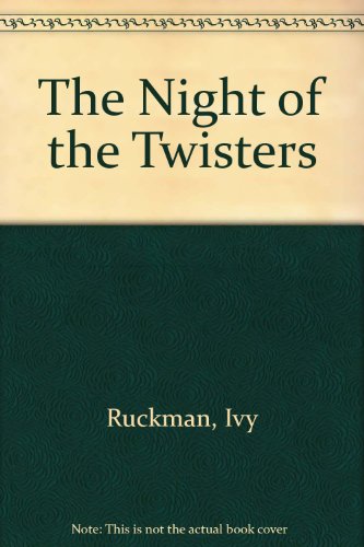 9780606025362: The Night of the Twisters