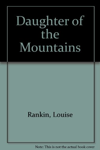 Stock image for Daughter of the Mountains for sale by Ezekial Books, LLC