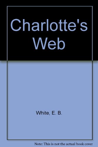 Beispielbild fr Charlotte's Web zum Verkauf von SecondSale